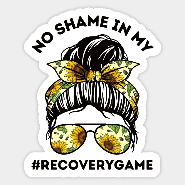 No Shame in My Recovery Game Sticker by The WYLD Tribe